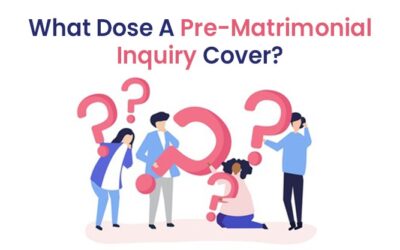 What Does A Pre-Matrimonial Inquiry Cover?