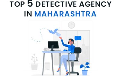 TOP 5 DETECTIVE AGENCY IN MAHARASHTRA