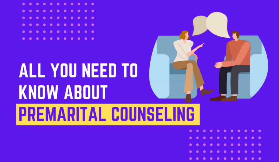 all-you-need-to-know-about-premarital-counseling