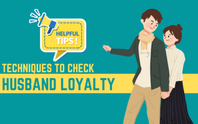 Techniques To Check Husband Loyalty