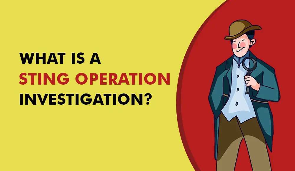 What Is A Sting Operations Investigation