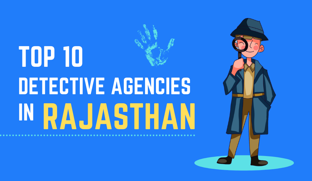 top-10-detective-agency-in-rajasthan