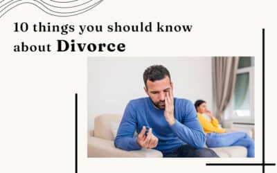 10 Things You Should Know About Divorce￼