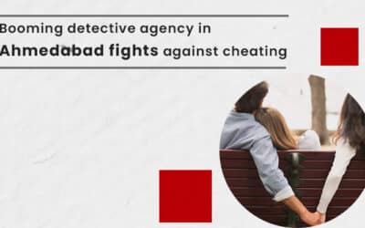 Booming Detective Agency In Ahmedabad Fights Against Cheating