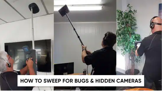 How To Sweep For Bugs And Hidden Cameras