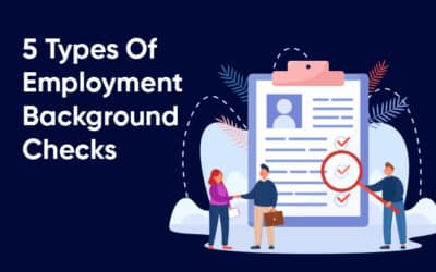 5 Types Of Employment Background Checks