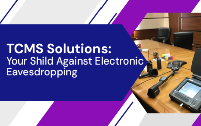 TSCM Solutions: Your Shield Against Electronic Eavesdropping