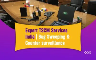 Expert TSCM Services India | Bug Sweeping & Counter Surveillance