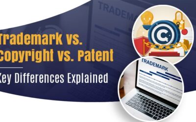 Trademark vs. Copyright vs. Patent: Key Differences Explained